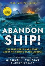 Abandon Ship!: The True World War II Story about the Sinking of the Laconia