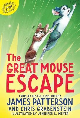 The Great Mouse Escape: A Word of Mouse Tail - James Patterson,Chris Grabenstein - cover