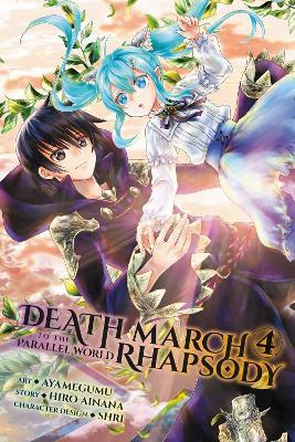 Death March to the Parallel World Rhapsody, Vol. 4 (manga) - Ayamegumu Ayamegumu,Hiro Ainana,Jenny McKeon - cover