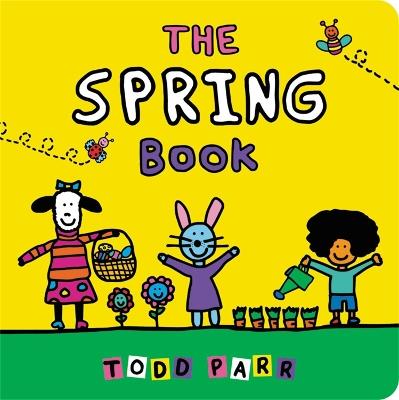 The Spring Book - Todd Parr - cover