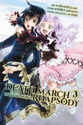 Death March to the Parallel World Rhapsody, Vol. 3 (manga) - Hiro Ainana - cover