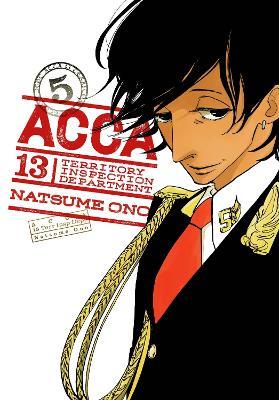 ACCA 13-Territory Inspection Department, Vol. 5 - Jocelyne Allen,Lys Blakeslee,Natsume Ono - cover