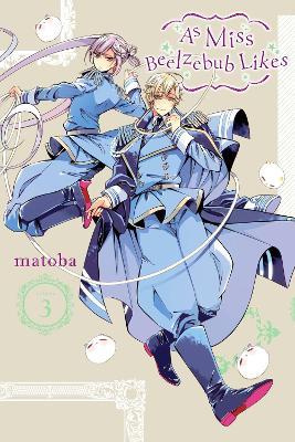 As Miss Beelzebub Likes, Vol. 3 - Kei Coffman,Matoba Matoba,Rina Mapa - cover