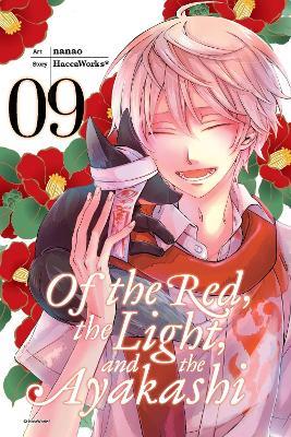 Of the Red, the Light, and the Ayakashi, Vol. 9 - HaccaWorks - cover