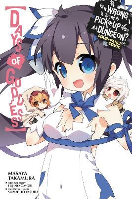 Is It Wrong to Try to Pick Up Girls in a Dungeon? Four-Panel Comic: Days of Goddess - Andrew Gaippe,Dayeun Kim,Fujino Omori - cover