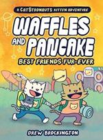 Waffles and Pancake: Best Friends Fur-Ever (A Graphic Novel)