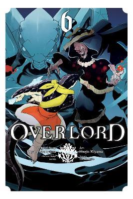 Overlord, Vol. 6 (manga) - Emily Balistrieri,Hugin Miyama,Kugane Maruyama - cover