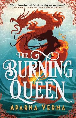 The Burning Queen - Aparna Verma - cover