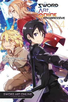 Sword Art Online Progressive 4 (Novel) - Reki Kawahara - cover