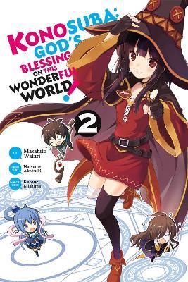 Konosuba: God's Blessing on This Wonderful World!, Vol. 2 (Manga) - Natsume Akatsuki - cover