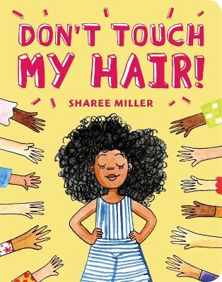Don't Touch My Hair! - Sharee Miller - cover