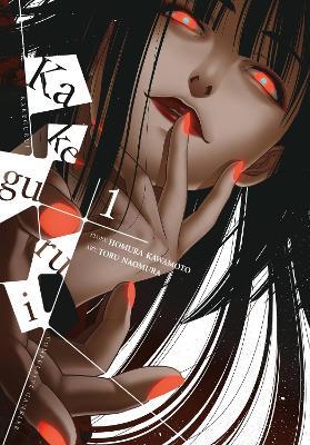 Kakegurui - Compulsive Gambler -, Vol. 1 - Anthony Quintessenza,Homura Kawamoto,Toru Naomura - cover