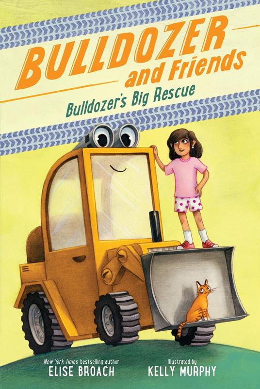Bulldozer's Big Rescue - Elise Broach,Kelly Murphy - ebook