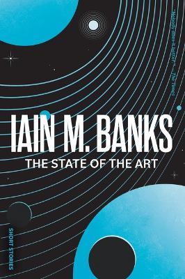 The State of the Art - Iain M Banks - cover