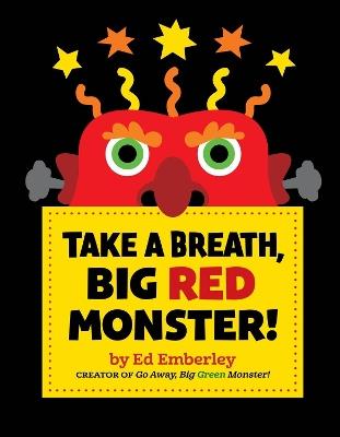 Take a Breath, Big Red Monster! - Ed Emberley - cover