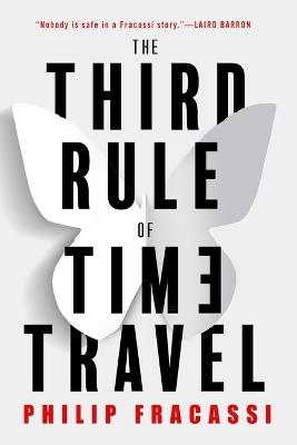 The Third Rule of Time Travel - Philip Fracassi - cover