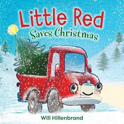 Little Red Saves Christmas - Will Hillenbrand - cover