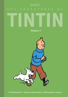 The Adventures of Tintin: Volume 4: The Shooting Star / The Secret of the Unicorn / Red Rackham's Treasure - Hergé - cover