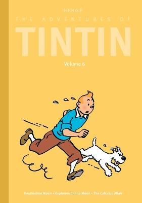 The Adventures of Tintin: Volume 6: Destination Moon / Explorers on the Moon / The Calculus Affair - Hergé - cover