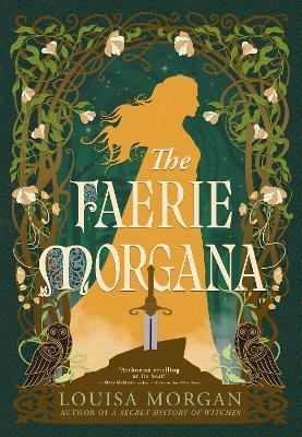 The Faerie Morgana - Louisa Morgan - cover