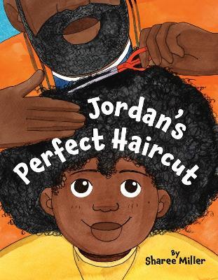Jordan's Perfect Haircut - Sharee Miller - cover