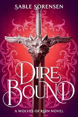 Dire Bound - Sable Sorensen - cover