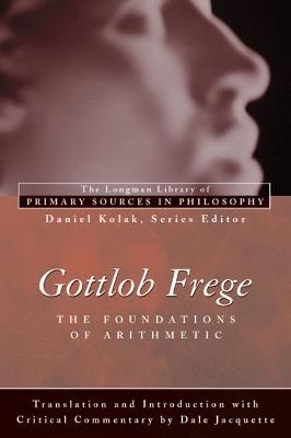 Gottlob Frege: Foundations of Arithmetic: (Longman Library of Primary Sources in Philosophy) - Gottlob Frege - cover