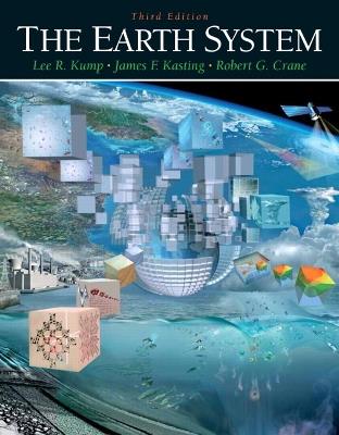 Earth System, The - Lee Kump,James Kasting,Robert Crane - cover