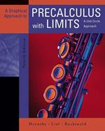 Graphical Approach to Precalculus with Limits: A Unit Circle Approach Value Package (Includes Mymathlab for Webct Student Access Kit)