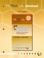 MyLab Math Notebook for Squires/Wyrick Developmental Mathematics: Prealgebra, Introductory Algebra & Intermediate Algebra - John Squires,Karen Wyrick - cover
