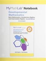 MyLab Math Notebook (looseleaf) for Squires/Wyrick Developmental Math: Basic Math, Introductory & Intermediate Algebra