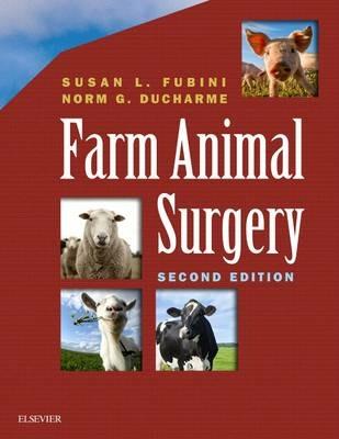 Farm Animal Surgery - Susan L. Fubini,Norm Ducharme - cover