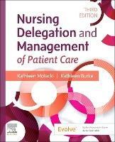 Nursing Delegation and Management of Patient Care - Kathleen Motacki,Kathleen Burke - cover