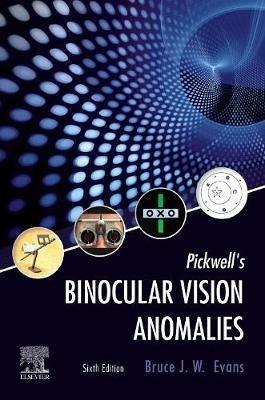 Pickwell's Binocular Vision Anomalies - Bruce J. W. Evans - cover