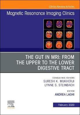 MR Imaging of the Bowel, An Issue of Magnetic Resonance Imaging Clinics of North America - cover