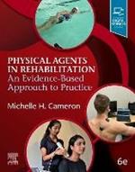 Physical Agents in Rehabilitation: An Evidence-Based Approach to Practice