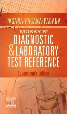 Mosby's® Diagnostic and Laboratory Test Reference - Kathleen Deska Pagana,Timothy J. Pagana,Theresa Noel Pagana - cover