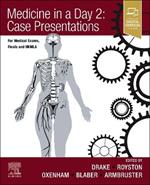 Medicine in a Day 2: Case Presentations: For Medical Exams, Finals, UKMLA and Foundation