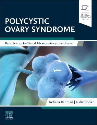 Polycystic Ovary Syndrome: Basic Science to Clinical Advances Across the Lifespan - cover