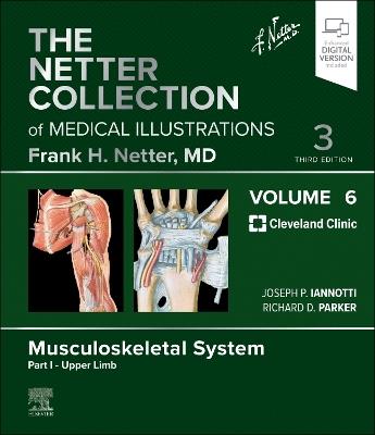 The Netter Collection of Medical Illustrations: Musculoskeletal System, Volume 6, Part I - Upper Limb - cover