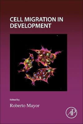 Cell Migration in Development - cover