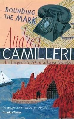 Rounding the Mark - Andrea Camilleri - cover
