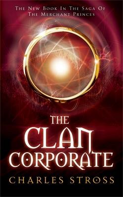 The Clan Corporate - Charles Stross - cover