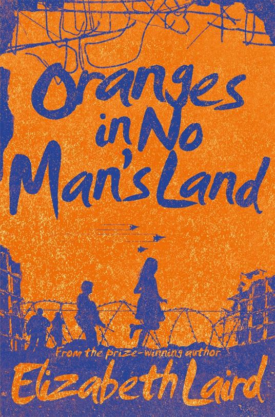 Oranges in No Man's Land - Elizabeth Laird - ebook
