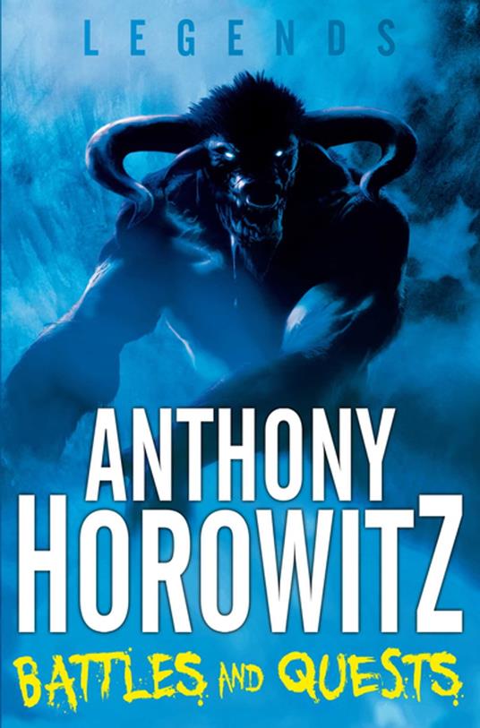 Battles and Quests - Anthony Horowitz - ebook