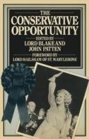 The Conservative Opportunity - Robert Blake,J. Patten - cover