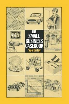 The Small Business Casebook - Sue Birley - cover