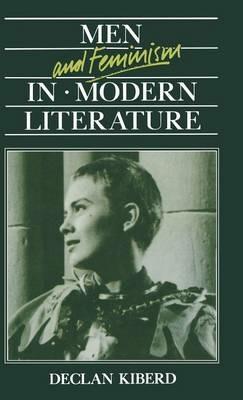 Men and Feminism in Modern Literature - D. Kiberd - cover