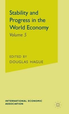 Stability and Progress in the World Economy - cover