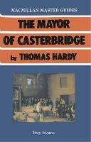 The Mayor of Casterbridge by Thomas Hardy - Ray Evans - cover